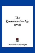 the quaternary ice age (1914) (en Inglés)