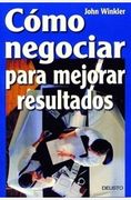 cómo negociar para mejorar resultados (in Spanish)