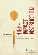 High-Impact Instruction: A Framework for Great Teaching 