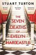 The Seven Deaths of Evelyn Hardcastle (en Inglés)