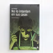 No lo intenten en sus casas
