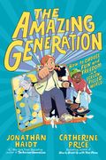 The Amazing Generation: Your Guide to Fun and Freedom in a Screen-Filled World