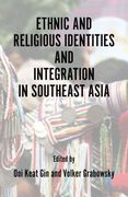 Ethnic and Religious Identities and Integration in Southeast Asia (en Inglés)