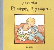 Et Apres, il y Aura.