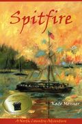 Spitfire: A North Country Adventure (en Inglés)