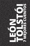 7 Mejores Cuentos de León Tolstói (in Spanish)