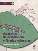 APARATOS DE ORTODONCIA Y FERULAS OCLUSALES (En papel)