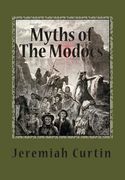 Myths of The Modocs (en Inglés)