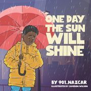 One Day the Sun Will Shine (en Inglés)