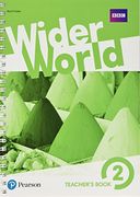 Wider World. Teacher's Book. Per le Scuole Superiori. Con . Con Espansione Online. Con Dvd-Rom: 2 (en Inglés)