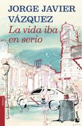 La vida iba en serio (in Spanish)