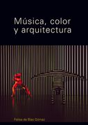 Musica, Color y Arquitectura