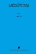 A World in Transition: Humankind and Nature: The Green Book of "Einstein Meets Magritte" (en Inglés)