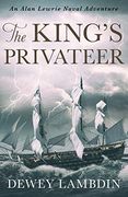 The King'S Privateer: 4 (The Alan Lewrie Naval Adventures) (en Inglés)