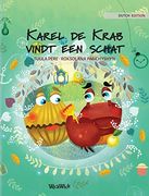 Karel de Krab Vindt een Schat: Dutch Edition of "Colin the Crab Finds a Treasure" (2) (en Holandés)