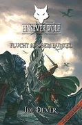 Einsamer Wolf - Flucht aus dem Dunkeln 1: Fantasy-Spielbuch (en Alemán)