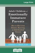 Adult Children of Emotionally Immature Parents