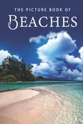 The Picture Book of Beaches: A Gift Book for Alzheimer's Patients and Seniors with Dementia (en Inglés)