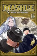 Mashle: Magic and Muscles, Vol. 16 (en Inglés)