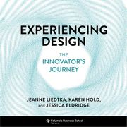Experiencing Design: The Innovator'S Journey (en Inglés)
