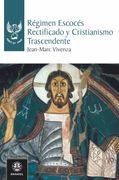 Régimen Escocés Rectificado y Cristianismo Trascendente