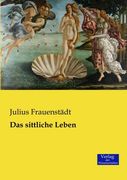Das sittliche Leben (German Edition)