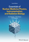 Essentials of Nuclear Medicine Physics, Instrumentation, and Radiation Biology (en Inglés)