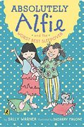 Absolutely Alfie and the Worst Best Sleepover (en Inglés)