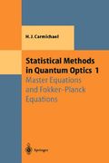 statistical methods in quantum optics 1: master equations and fokker-planck equations (en Inglés)