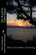 The Road To Todos Santos (en Inglés)