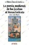 la poesía medieval: de las jarchas al renacimiento