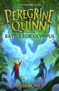 Peregrine Quinn and the Battle for Olympus (Volume 3). The stunning conclusion to the epic fantasy series!