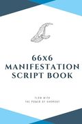 66x6 Manifestation Script Book: flow with the power of harmony (en Inglés)
