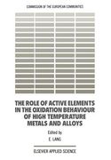 The Role of Active Elements in the Oxidation Behaviour of High Temperature Metals and Alloys (en Inglés)