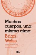 Muchos cuerpos, una misma alma - Brian Weiss - VERGARA
