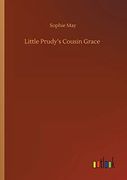 Little Prudy's Cousin Grace
