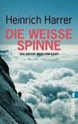 Die Weiße Spinne. Das Große Buch vom Eiger (en Alemán)