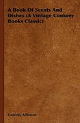 a book of scents and dishes (en Inglés)