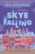 Skye Falling: A Novel 