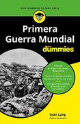 Primera Guerra Mundial Para Dummies