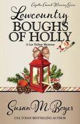 Lowcountry Boughs of Holly (en Inglés)