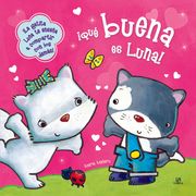 Qué Buena es Luna! (in Spanish)