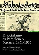 El Socialismo en Pamplona y Navarra, 1931-1936 (Astrolabio Historia)