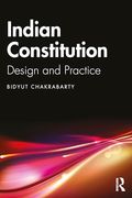 Indian Constitution: Design and Practice (en Inglés)