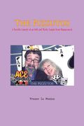 The Pizzutos: A Novella Comedy of an Odd and Wacky Couple from Mamaroneck