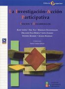 La Investigación - Acción Participativa: Inicios y Desarrollo (Proa)