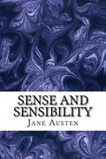 Sense and Sensibility: (Jane Austen Classics Collection) (en Inglés)