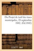 Du Projet de Tarif Des Taxes Municipales (in French)