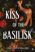 Kiss of the Basilisk: A Split or Swallow Novel (Split or Swallow, 1) (en Inglés)