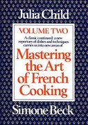 Mastering the art of French Cooking, Vol. 2: A Classic Continued: A new Repertory of Dishes and Techniques Carries us Into new Areas (en Inglés)